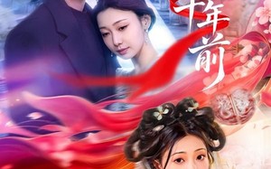 《爱人来自千年前》（31集）免费短剧精彩剧情在线赏